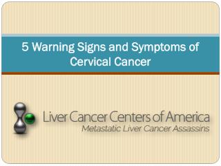5 Warning Signs and Symptoms of Cervical Cancer
