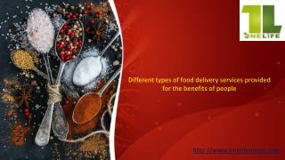 Different types of food delivery services provided for the benefits of people