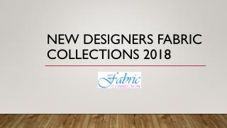 New Designers Fabric Collections 2018
