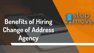 Benefits of hiring change of address agency