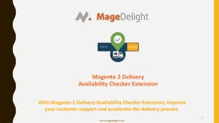 Accelerate the delivery process with Delivery Availability Checker Extension