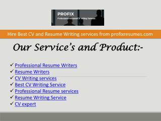 Hire Best CV and Resume Writing services from profixresumes.com