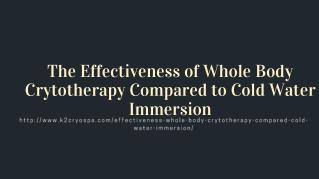The Effectiveness of Whole Body Crytotherapy Compared to Cold Water Immersion
