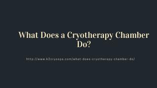 What Does a Cryotherapy Chamber Do?