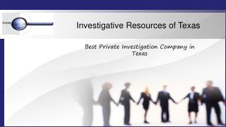 Licensed Private Investigation Company in Texas