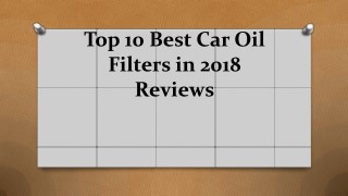 Top 10 best car oil filters in 2018 reviews