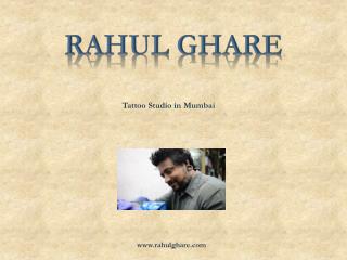 Best Tattoo Parlour in Mumbai - Rahul Ghare