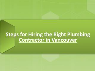 HoW To Hire The Right Plumbing Contractor In Vancouver