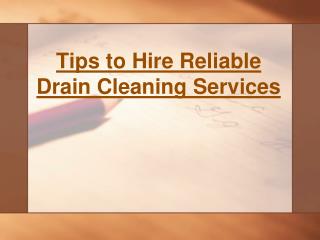 Following Points To Consider While Hiring Drain Cleaning Services