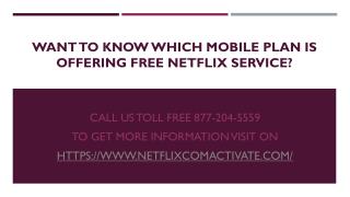 Want to know Which Mobile Plan Is Offering Free Netflix Service?