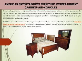 American Entertainment Furniture: Entertainment Cabinets and Consoles