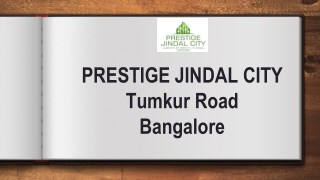 Prestige Jindal City Residential Apartment Bangalore