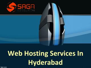 Web Hosting Company in Hyderabad,Website Hosting Services in Hyderabad â€“ Saga Bizsolutions
