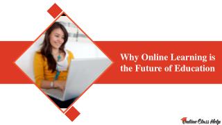 Is Online Learning the Future of Education?