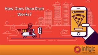 How does DoorDash works