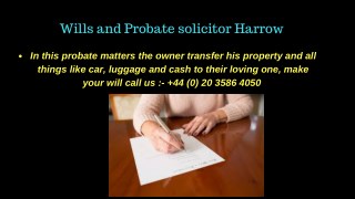 Wills and Probate solicitor Harrow, London