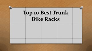 Top 10 best trunk bike racks
