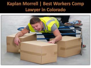 Kaplan Morrell | Best Workers Comp Lawyer in Colorado