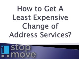 How to Get A Least Expensive Change of Address Services