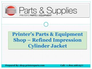 Refined Cylinder Jacket - Shop.PrintersParts.com