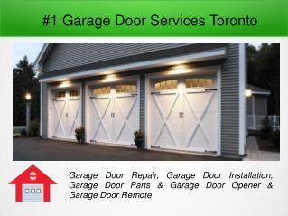 #1 Garage Door Services Toronto