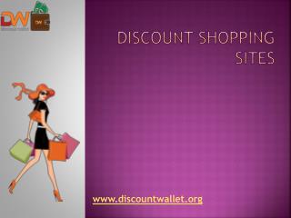 Discount Shopping Sites | Discount Wallet