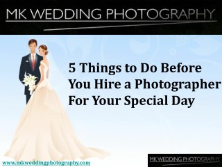 Hire a Photographer for Your Special Day
