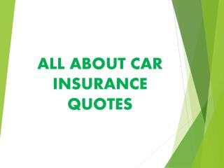 All About Car Insurance Quotes