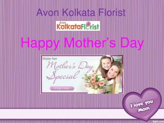 Send Motherâ€™s Day flowers to Kolkata