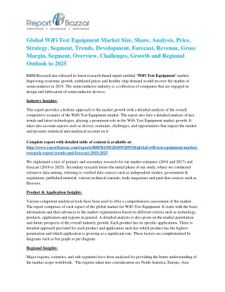 WiFi Test Equipment Market | 2018 Global Top Industry Players Analysis and Forecast to 2025