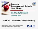 Program Improvement Schools Year Three