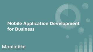 Mobile app development for business - Mobiloitte