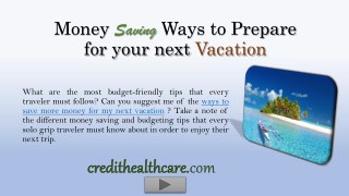 Money saving ways to prepare for your next vacation