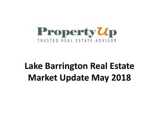 Lake Barrington Real Estate Market Update May 2018