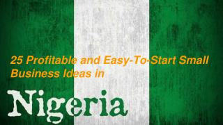 25 Profitable and Easy-To-Start Small Business Ideas in Nigeria