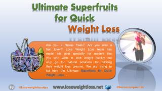 Weight Loss Fruits - Best Super Fruits for Quick Weight Loss