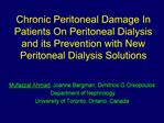Chronic Peritoneal Damage In Patients On Peritoneal Dialysis and its Prevention with New Peritoneal Dialysis Solutions