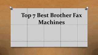 Top 7 best brother fax machines