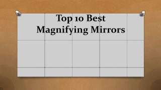 Top 10 best magnifying mirrors