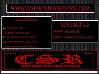 CSR Windscreens - Windscreen Replacement