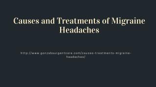 Causes and Treatments of Migraine Headaches
