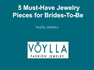 5 Must-Have Jewelry Pieces for Brides-To-Be