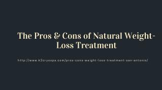 The Pros & Cons of Natural Weight-Loss Treatment