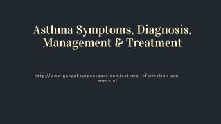 Asthma Symptoms, Diagnosis, Management & Treatment