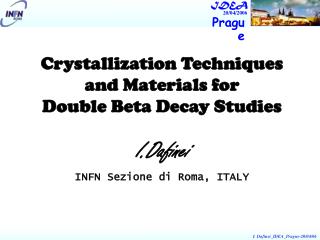 Crystallization Techniques and Materials for Double Beta Decay Studies