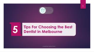 5 Tips For Choosing the Best Dentist in Melbourne