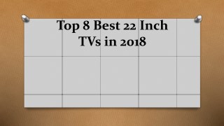 Top 8 best 22 inch tvs in 2018