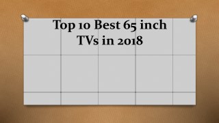 Top 10 best 65 inch tvs in 2018