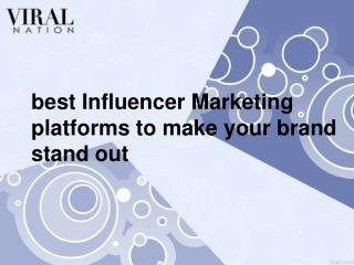 best Influencer Marketing platforms to make your brand stand out