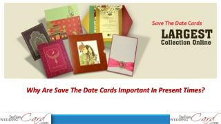 Why Are Save The Date Cards Important In Present Times